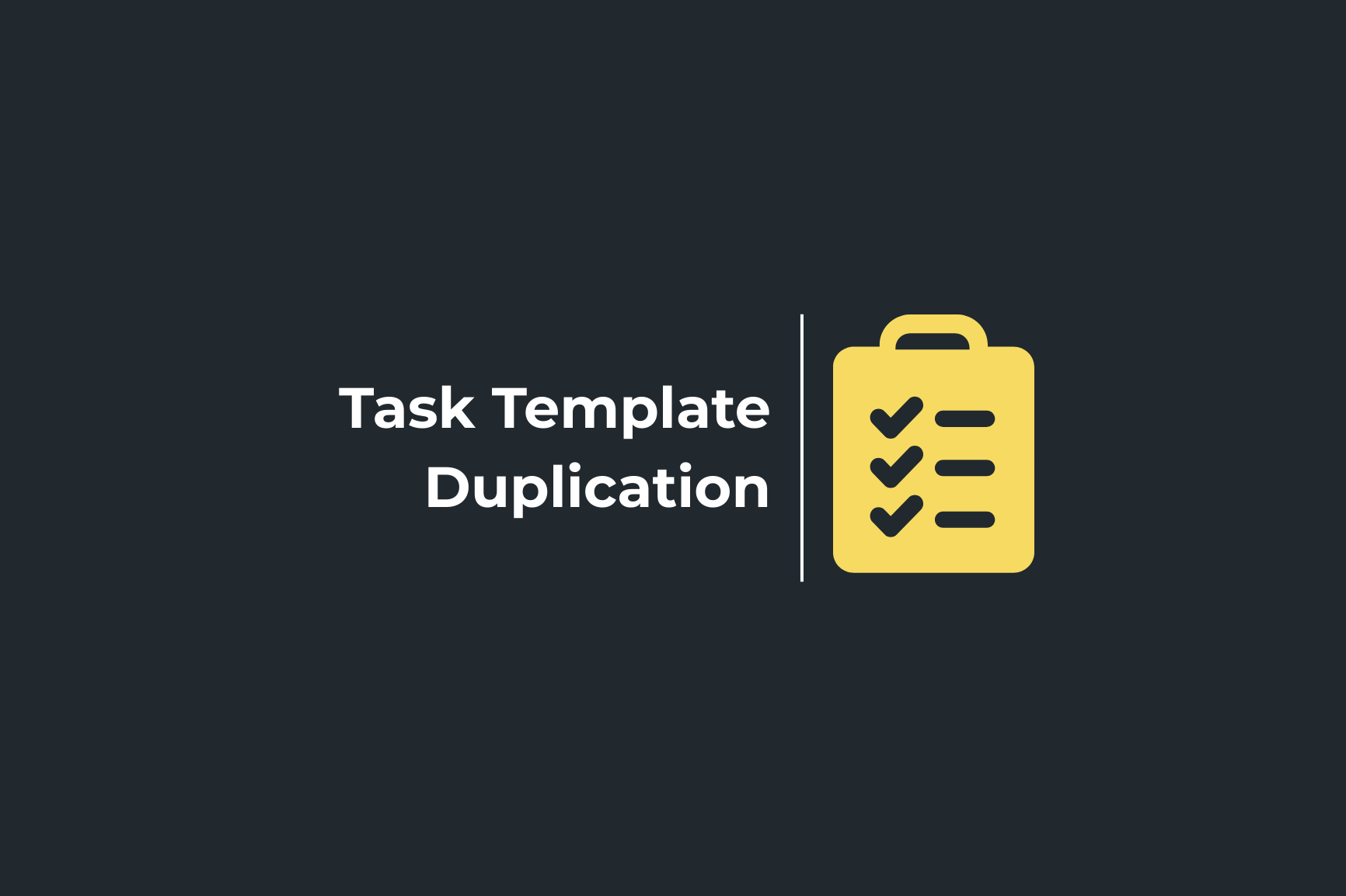 Task Template Duplication Remato